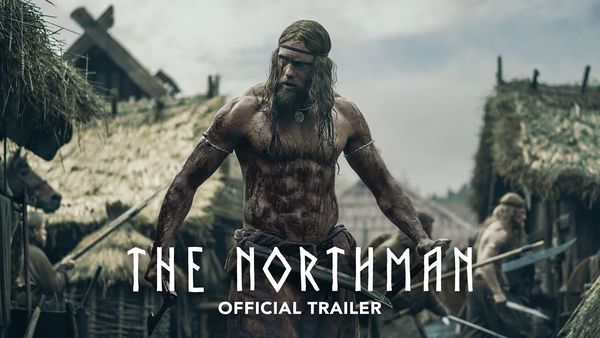 The Northman (2022) | เดอะ นอร์ทแมน